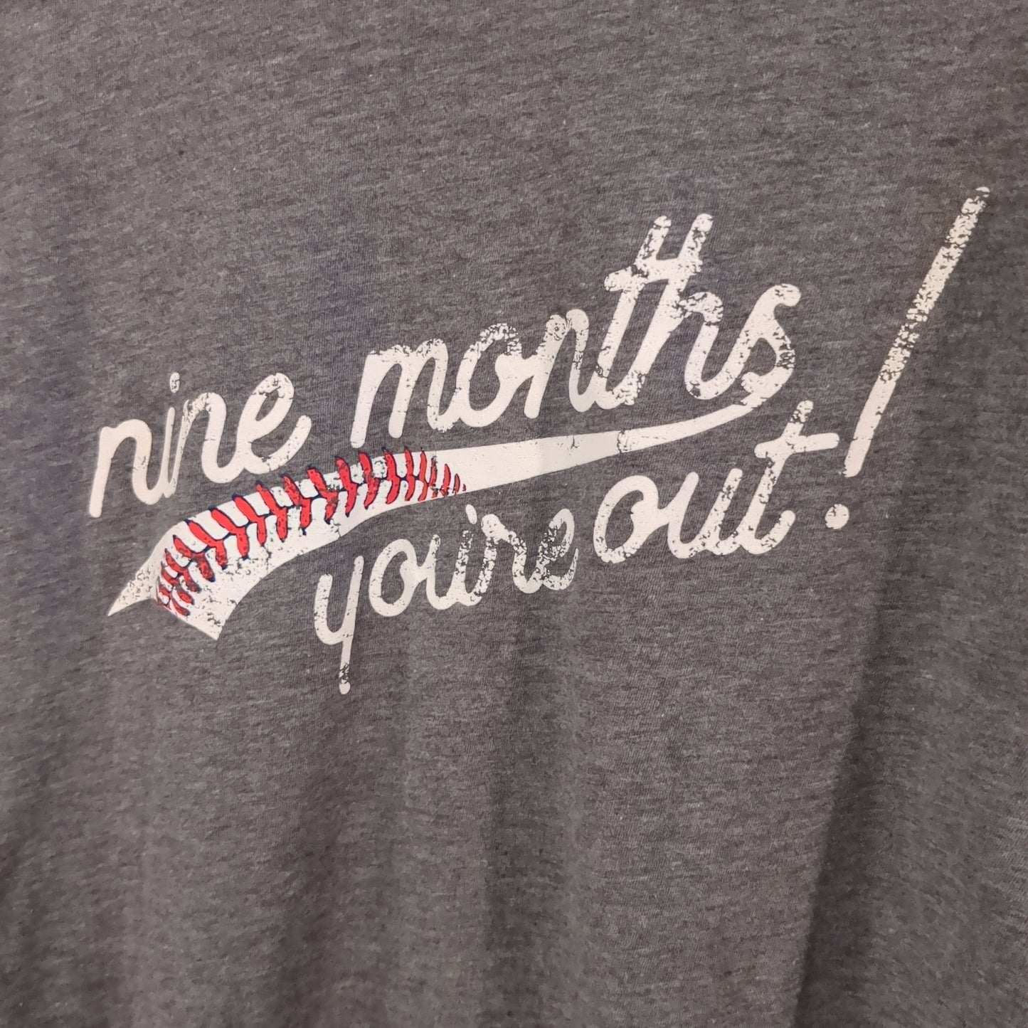 'Nine months you’re out' graphic SS tee, Grey