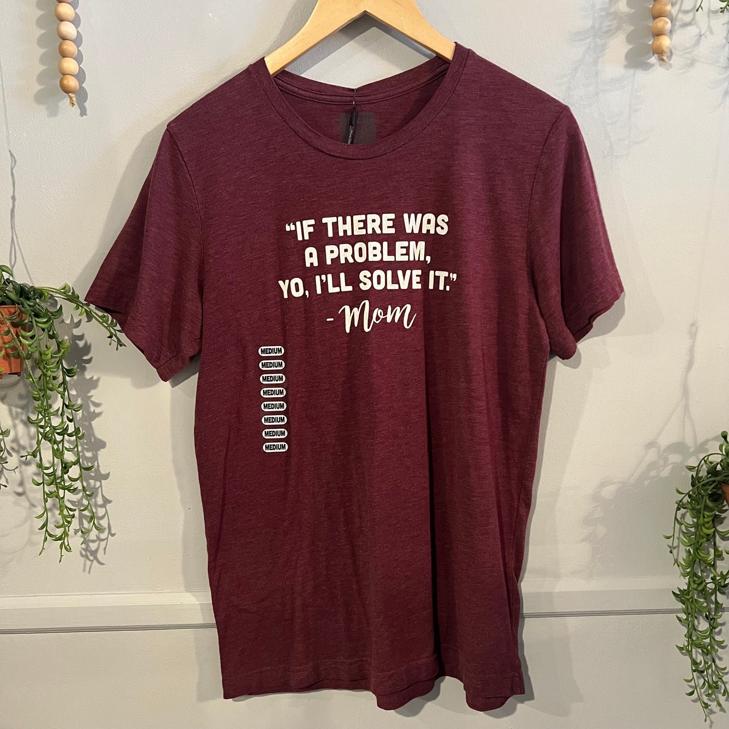 'If there was a problem...' graphic SS tee, Mauve